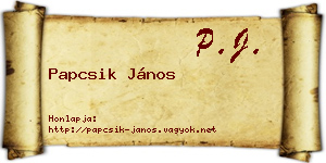 Papcsik János névjegykártya